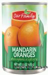 Our Family  mandarin oranges in light syrup Center Front Picture